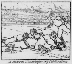 A sketch of a football game from 1908, with the text "A modern Thanksgiving celebration."