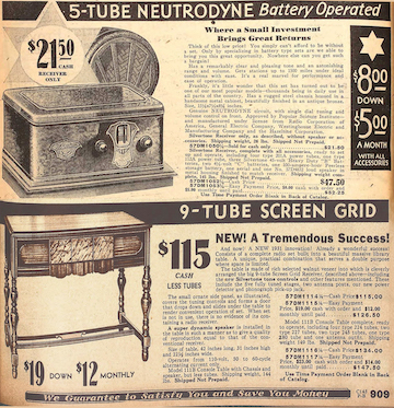 1930 Sears Roebuck catalog page with two radios - a small, 5-Tube Naurtrodyne Battery Operated radio for $21.50, and a 9-Tube Screen Grid radio for $115 (it's about the size of a side table or console).