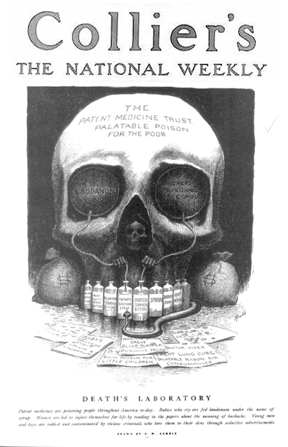 An illustration from Collier's The National Weekly 1905, depicting a large skull a skull surrounded by money bags. Inside the nose of the skull a skeleton pours Laudanum and alcohol from barrels in the skull's eyes into bottles labeled with various types of patent medicine. The illustration and caption suggest that patent medicines are poisoning people.