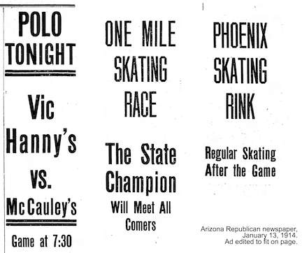 A newspaper ad promoting roller polo in Phoenix, January 1914.