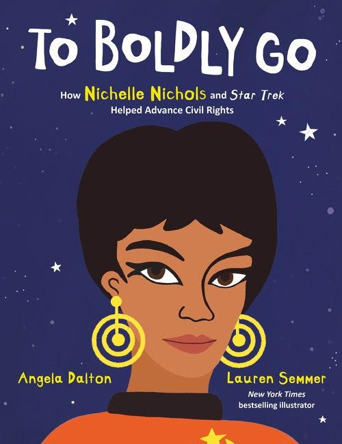 Book cover of To Boldly Go, by Angela Dalton.